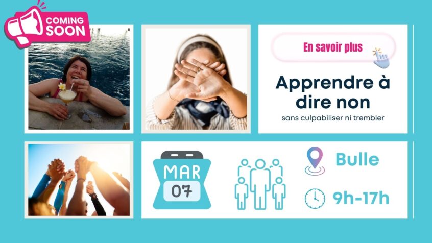 Atelier de développement personnel de 2 jours à Bulle animé par Anita Rossier pour apprendre à poser ses limites et dire non sans culpabilité.