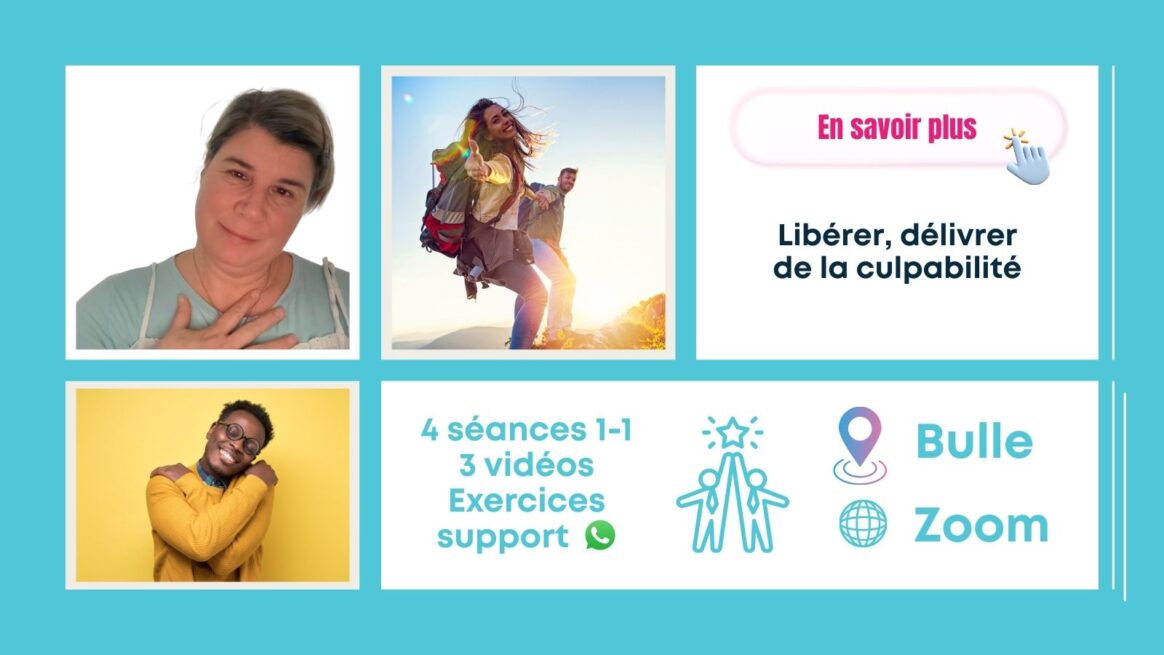 Programme d'accompagnement Libérer et Délivrer pour hypersensibles souhaitant sortir de la culpabilité et retrouver la sérénité.
